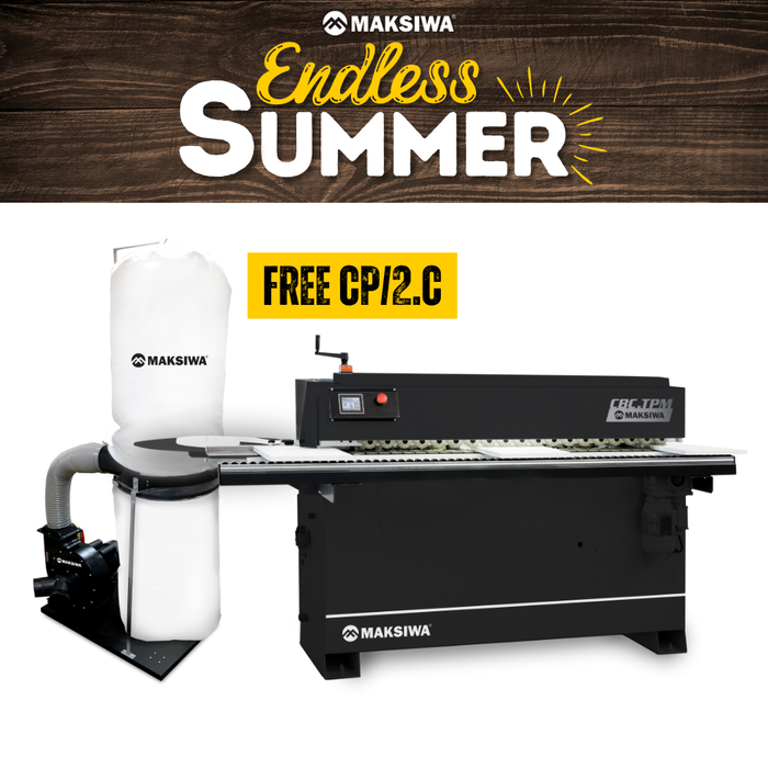 Maksiwa Endless Summer - CBC.TPM Edgebander Pre-Milling + Free CP/2.C Dust Collector